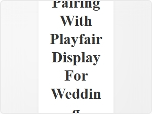 Best Font Pairing with Playfair Display for Wedding Invitations